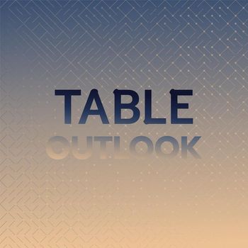 Various Artists - Table Outlook