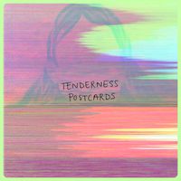 Postcards - Tenderness