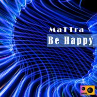 Mattra - Be Happy