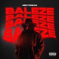 Mezydream - Balèze (Explicit)