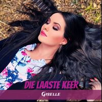Giselle - Die Laaste Keer