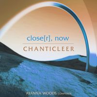 Chanticleer - close[r], now