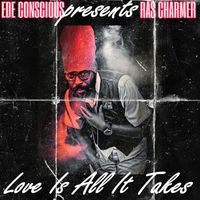 Ras Charmer - Love Is All It Takes