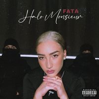 Fata - HALO MONSIEUR (Explicit)