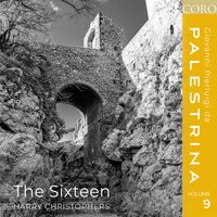The Sixteen & Harry Christophers - Palestrina, Vol. 9