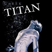 Garek - Titan (Explicit)