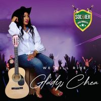 Gladys Chea - We Will Rise