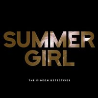 The Pigeon Detectives - Summer Girl