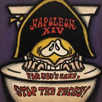 Napoleon XIV - For God's Sake, Stop the Feces! (Explicit)