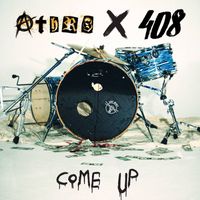 408 - Come Up (Explicit)