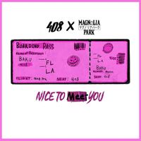 408 - Nice to Meet You (Explicit)