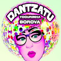 Yogurinha Borova - Dantzatu
