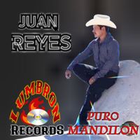 Juan Reyes - Puro mandilon (Explicit)