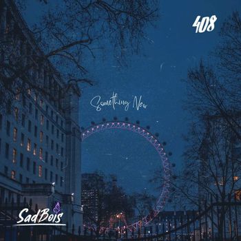 408 - Something New