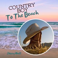 Percy Abell - Country Boy To The Beach