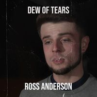 Ross Anderson - Dew of Tears