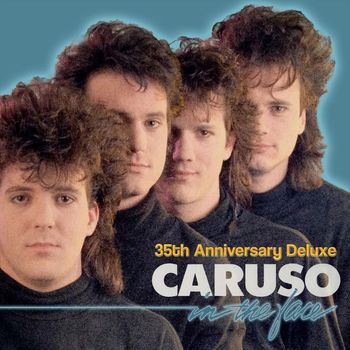 Caruso - In the Face (35th Anniversary Deluxe) (Explicit)