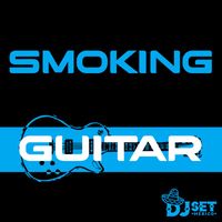 Smoking - Guitar (Original Mix)