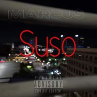 Marcus - Suso (Explicit)