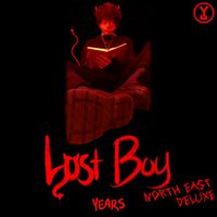 Years - Lost Boy (North East Deluxe) (Explicit)