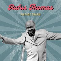 Rufus Thomas - Rufus Thomas (Vintage Charm)