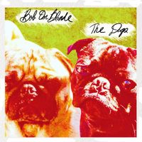 Bob On Blonde - The Dogs