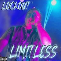 Lockout - Limitless (Explicit)