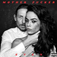 Sven - Mother Fucker (Explicit)