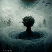 Hypnagog - Collected Dream Fragments