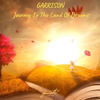 Garrison - A Journey into the World of Dreams