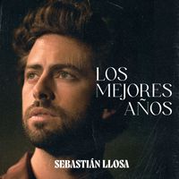 Sebastian Llosa - Los Mejores Años
