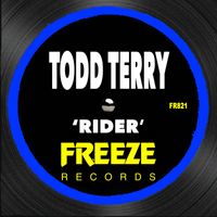 Todd Terry - Rider (Explicit)