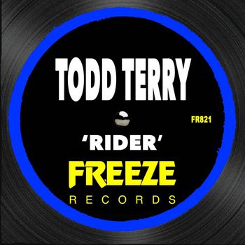 Todd Terry - Rider (Explicit)