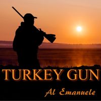 Al Emanuele - Turkey Gun