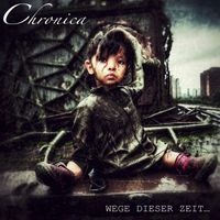 Chronica - Wege dieser Zeit