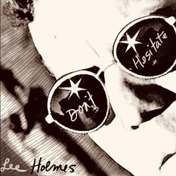 Lee Holmes - Don't Hesitate