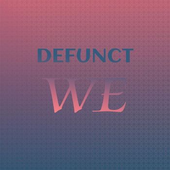 Various Artists - Defunct We