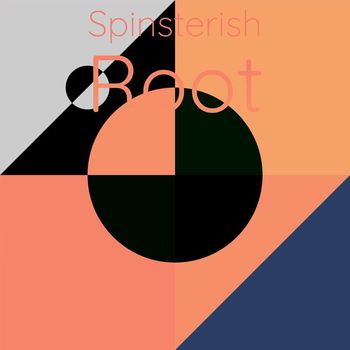 Various Artists - Spinsterish Root