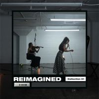 Angel Cintron - Reimagined: Collection 01 (Explicit)
