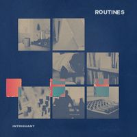 Intriguant - Routines
