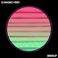 Mauro Venti - Sirens EP