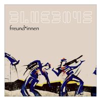 Blue Boys - Freund*innen