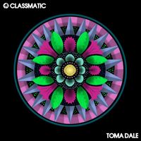 Classmatic - Toma Dale