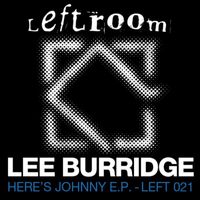 Lee Burridge - Here's Johnny EP