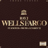 Ray J - Wells Fargo