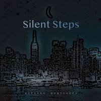 Alfonso Gugliucci - Silent Steps