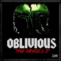 OBLIVIOUS - The Abyss L.P (Explicit)