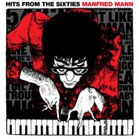 Manfred Mann - Hits From The Sixties