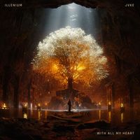 ILLENIUM & JVKE - With All My Heart