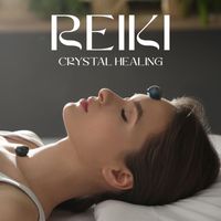 Reiki Healing Zone, Asian Music Sanctuary and Reiki Healing Music Consort - Reiki Crystal Healing (Relaxing Asian Music, Far East Healing Crystals Therapy)